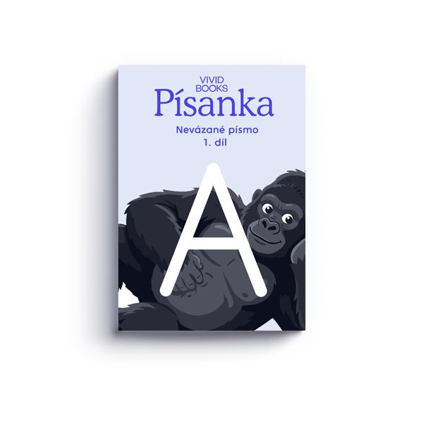 Písanka pro nevázané písmo 1. díl