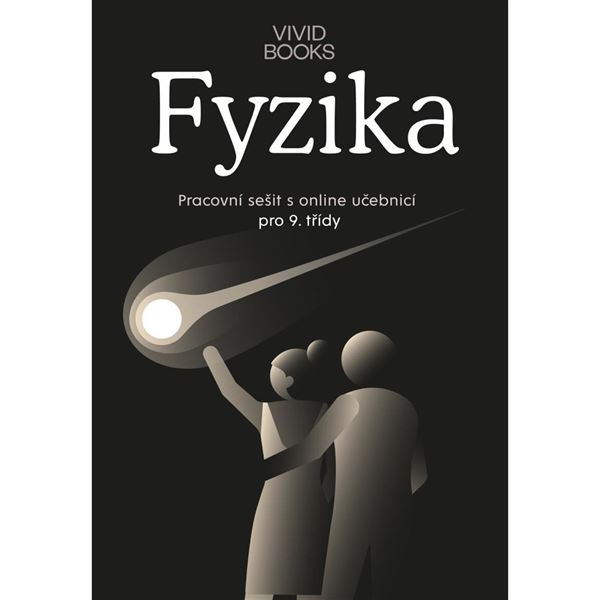 Fyzika - Pracovní sešit pro 9. třídu