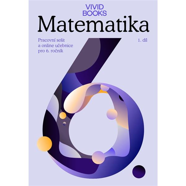 Matematika - Pracovní sešit pro 6. třídu - 1. díl