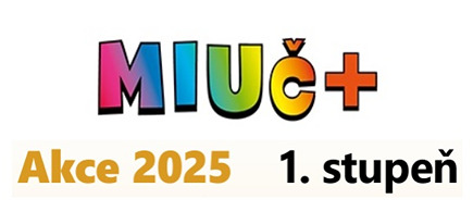 AKCE MIUč+ ZDARMA pro rok 2025 1. stupeň