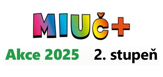 AKCE MIUč+ ZDARMA pro rok 2025 2. stupeň